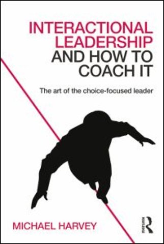 Interactional Leadership and How to Coach It