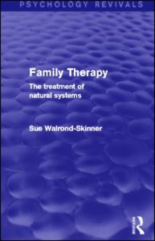 Family Therapy (Psychology Revivals)