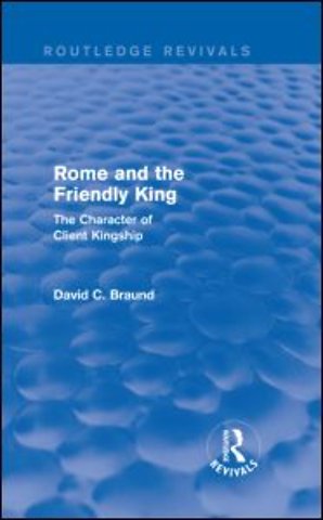 Rome and the Friendly King (Routledge Revivals)