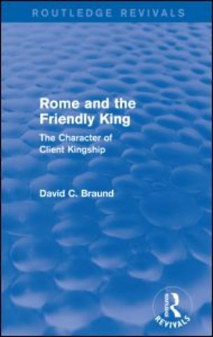 Rome and the Friendly King (Routledge Revivals)