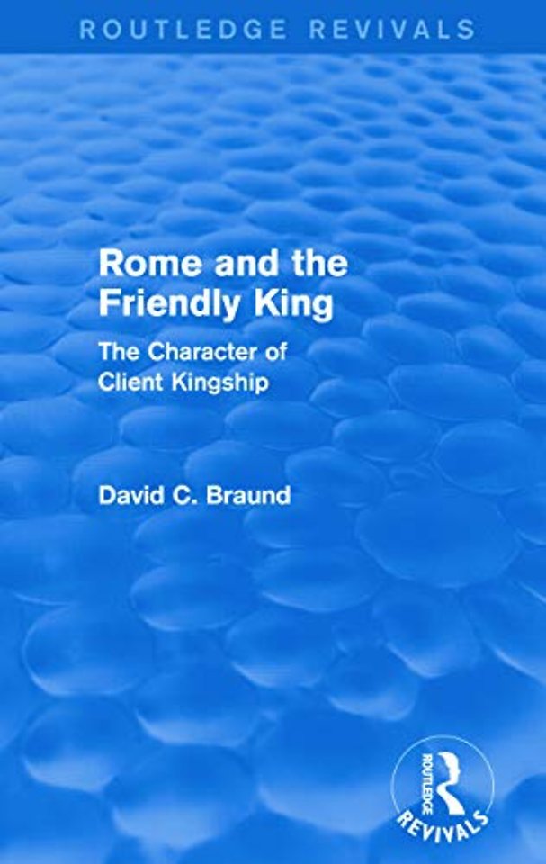 Rome and the Friendly King (Routledge Revivals)