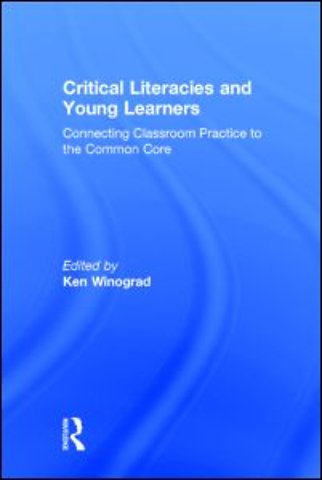 Critical Literacies and Young Learners