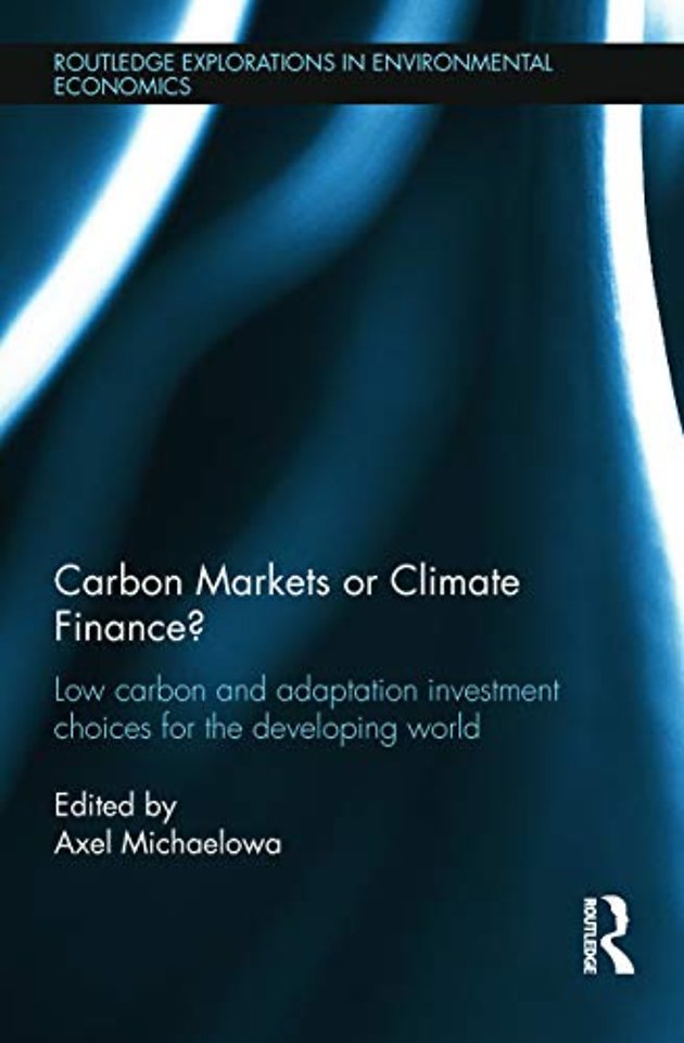 Carbon Markets or Climate Finance?