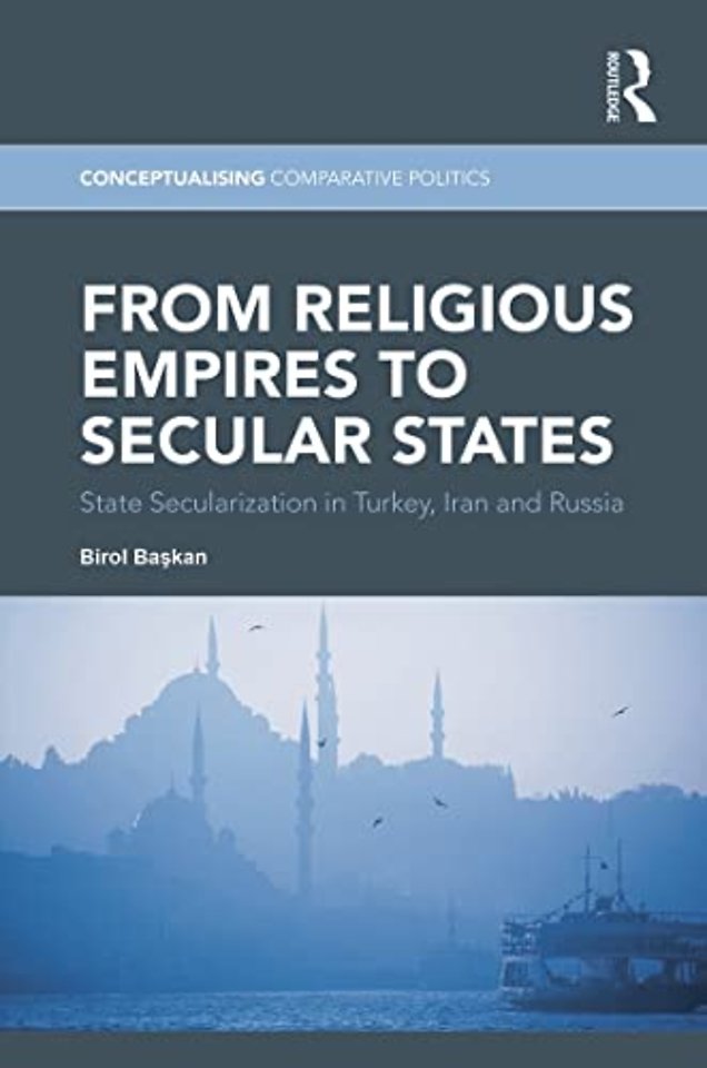 From Religious Empires to Secular States