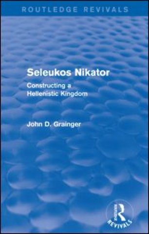 Seleukos Nikator (Routledge Revivals)