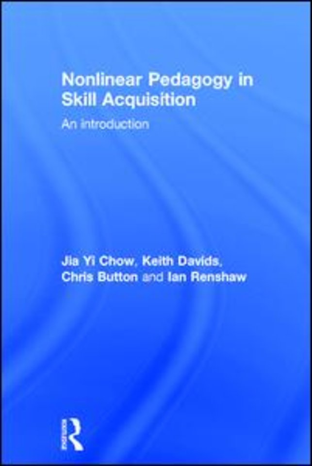 Nonlinear Pedagogy in Skill Acquisition