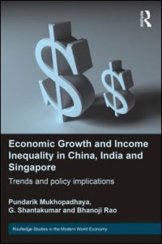 Economic Growth and Income Inequality in China, India and Singapore