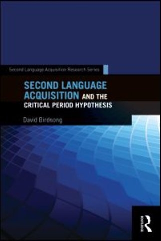 Second Language Acquisition and the Critical Period Hypothesis