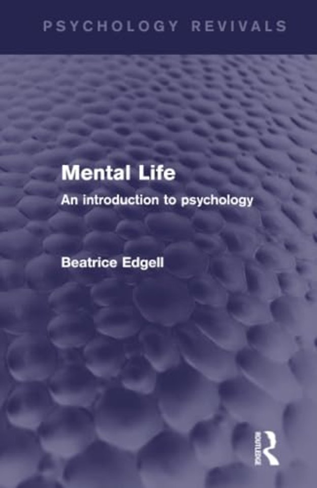 Mental Life (Psychology Revivals)