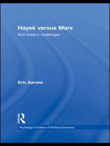 Hayek Versus Marx