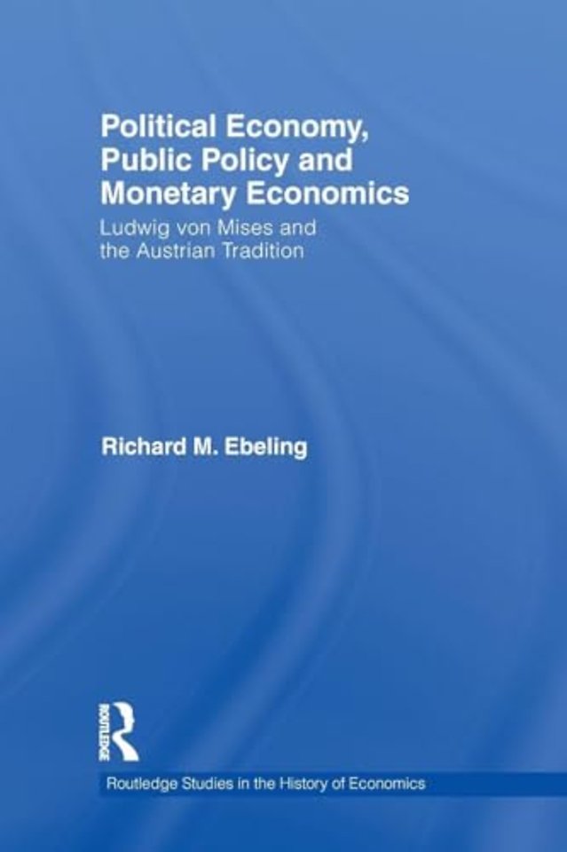 Political Economy, Public Policy and Monetary Economics