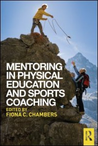 Mentoring in Physical Education and Sports Coaching