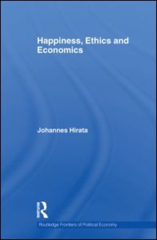Happiness, Ethics and Economics