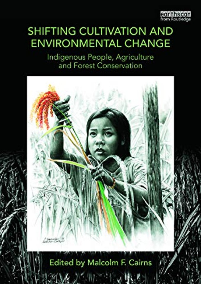 Shifting Cultivation and Environmental Change
