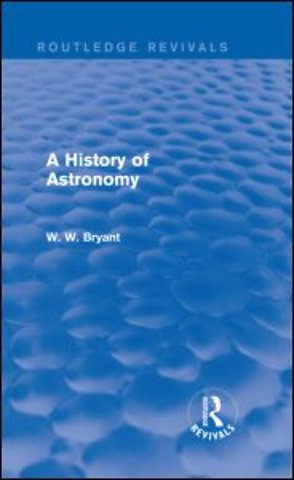 History of Astronomy (Routledge Revivals)