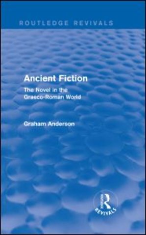 Ancient Fiction (Routledge Revivals)