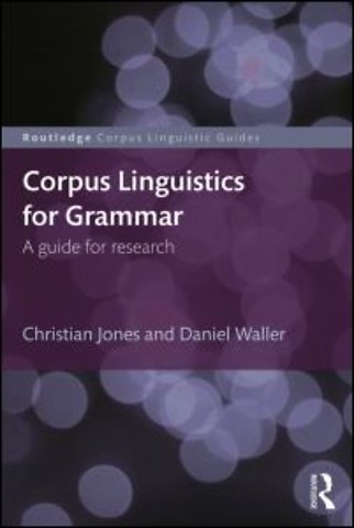 Corpus Linguistics for Grammar
