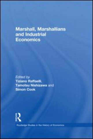 Marshall, Marshallians and Industrial Economics