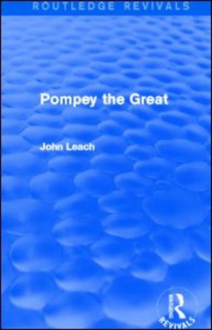 Pompey the Great (Routledge Revivals)