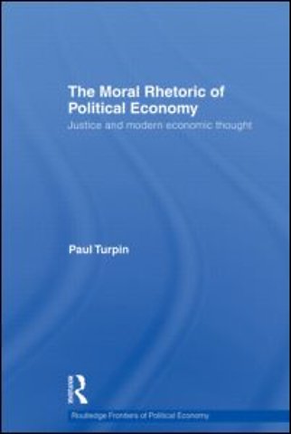 Moral Rhetoric of Political Economy
