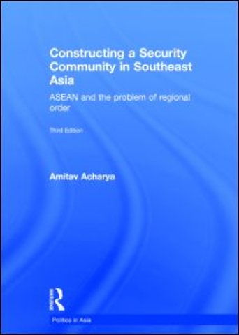 Constructing a Security Community in Southeast Asia
