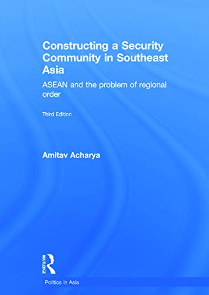 Constructing a Security Community in Southeast Asia