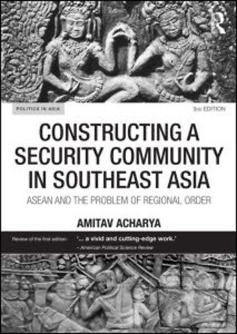 Constructing a Security Community in Southeast Asia