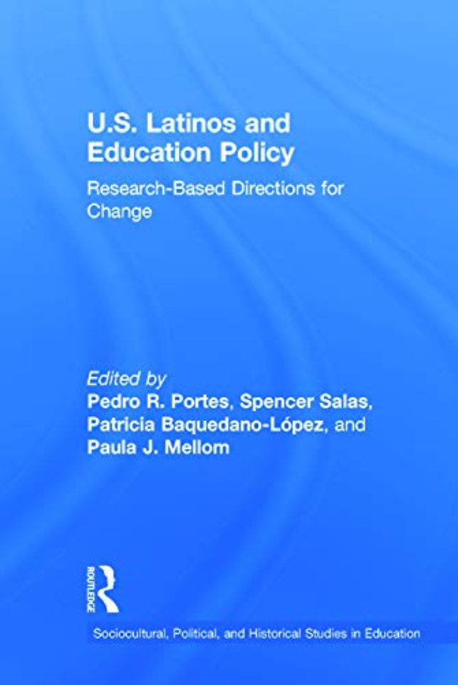 U.S. Latinos and Education Policy