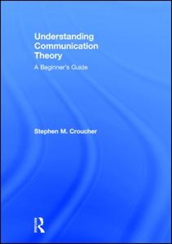 Understanding Communication Theory