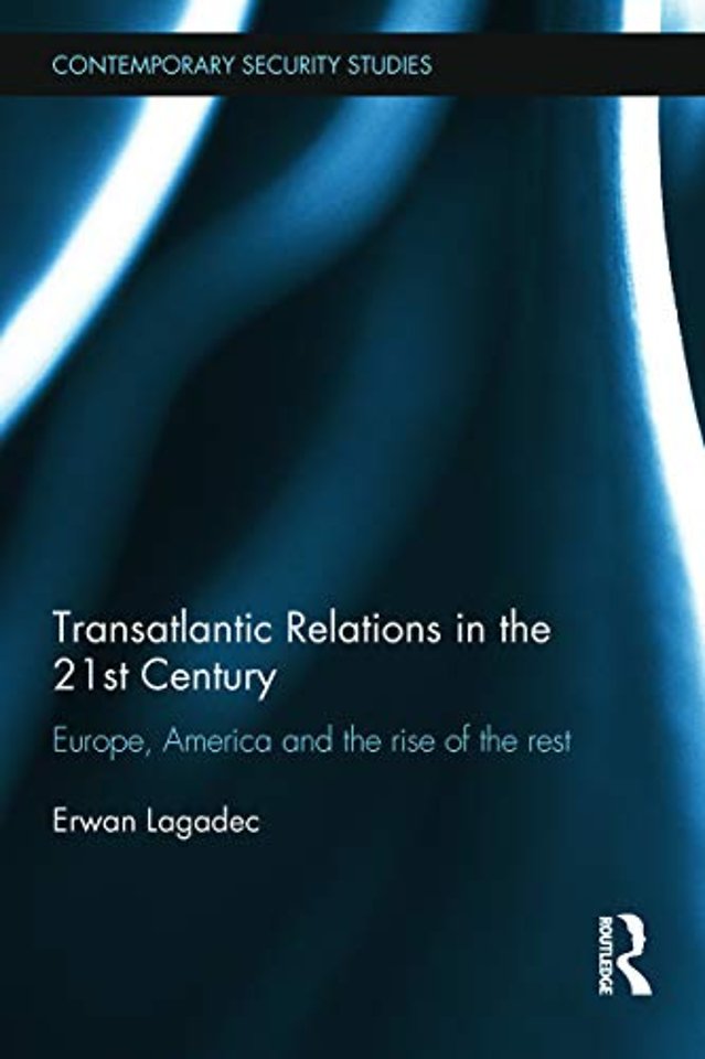 Transatlantic Relations in the 21st Century
