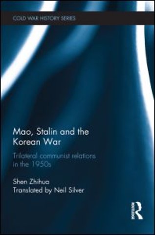 Mao, Stalin and the Korean War