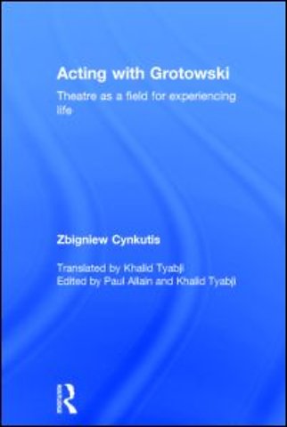 Acting with Grotowski