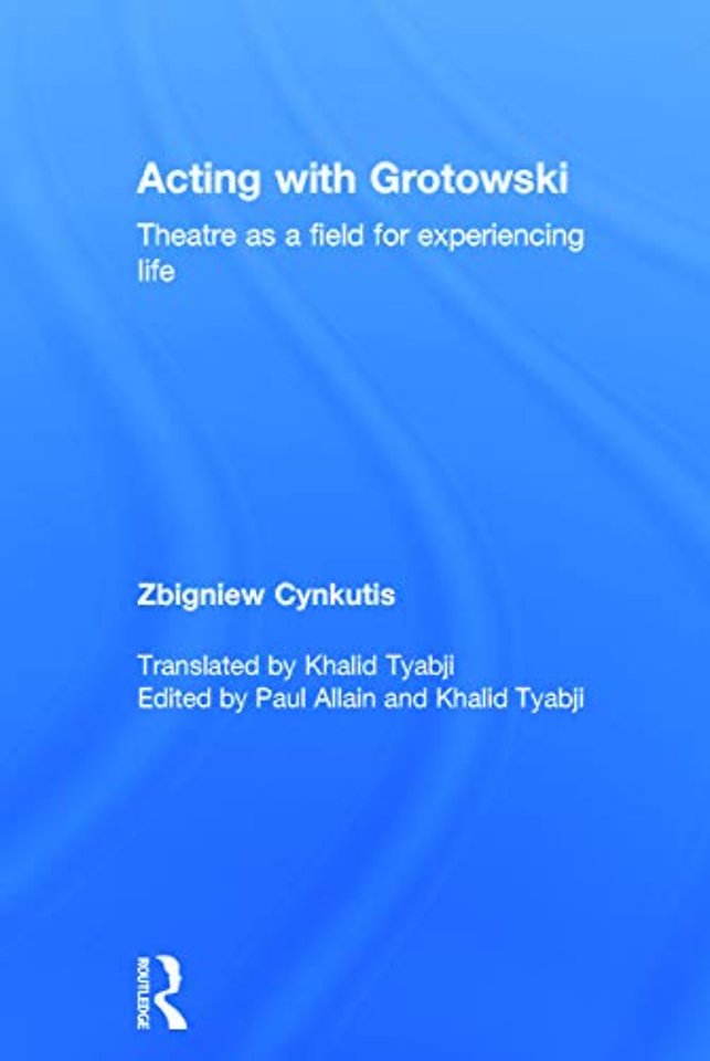 Acting with Grotowski