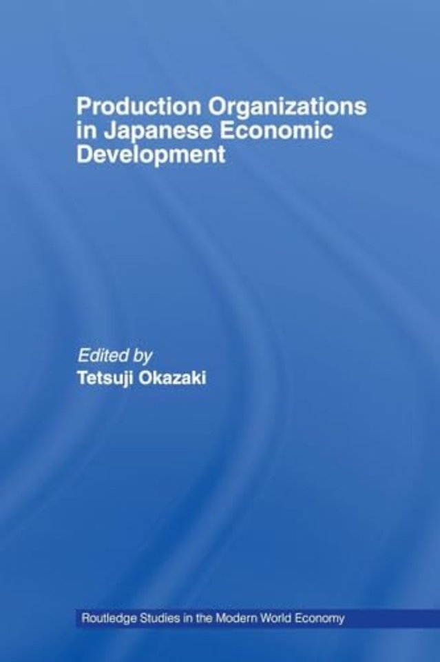 Production Organizations in Japanese Economic Development
