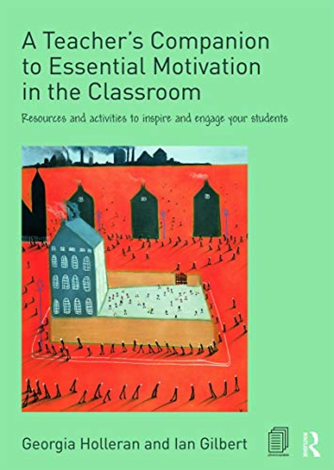 Teacher's Companion to Essential Motivation in the Classroom