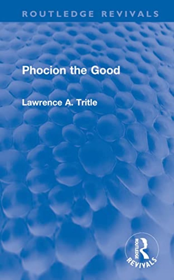 Phocion the Good (Routledge Revivals)
