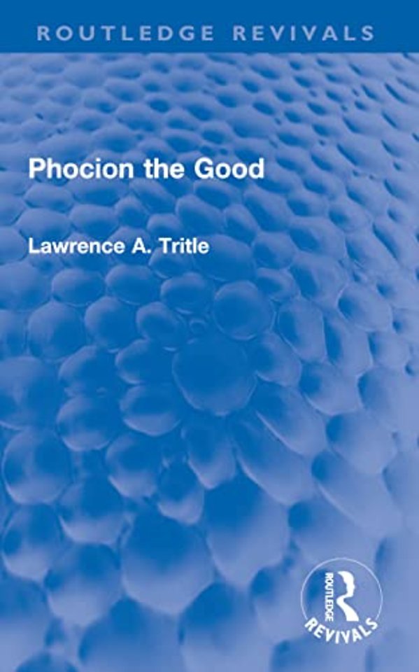 Phocion the Good (Routledge Revivals)