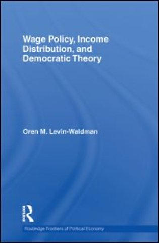 Wage Policy, Income Distribution, and Democratic Theory