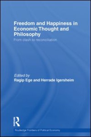 Freedom and Happiness in Economic Thought and Philosophy