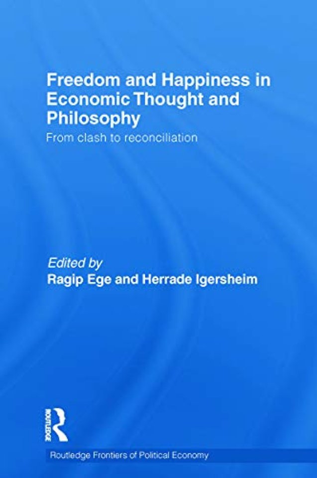 Freedom and Happiness in Economic Thought and Philosophy