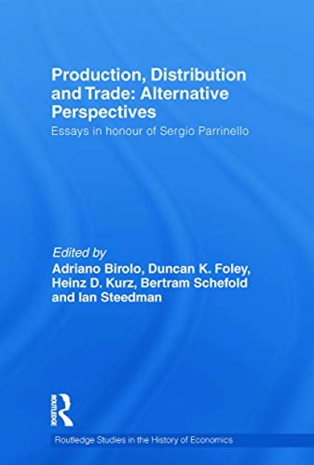 Production, Distribution and Trade: Alternative Perspectives