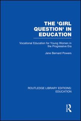 'Girl Question' in Education (RLE Edu F)
