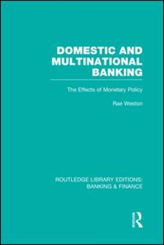 Domestic and Multinational Banking (RLE Banking & Finance)