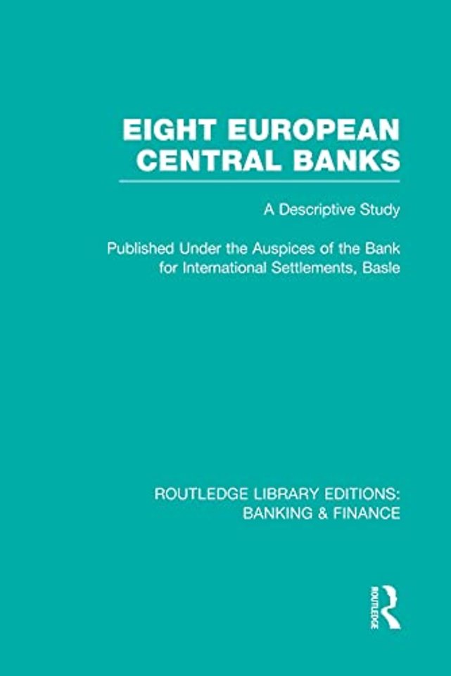 Eight European Central Banks (RLE Banking & Finance)