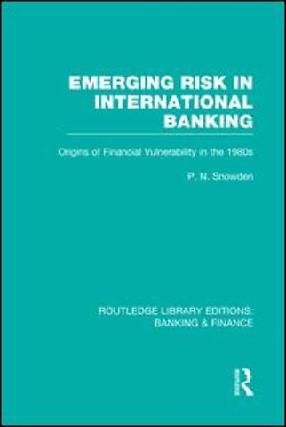 Emerging Risk in International Banking (RLE Banking & Finance)