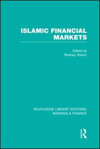 Islamic Financial Markets (RLE Banking & Finance)
