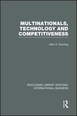 Multinationals, Technology & Competitiveness (RLE International Business)