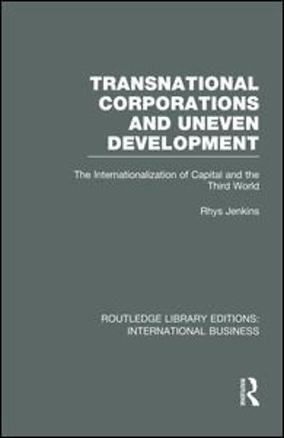 Transnational Corporations and Uneven Development (RLE International Business)