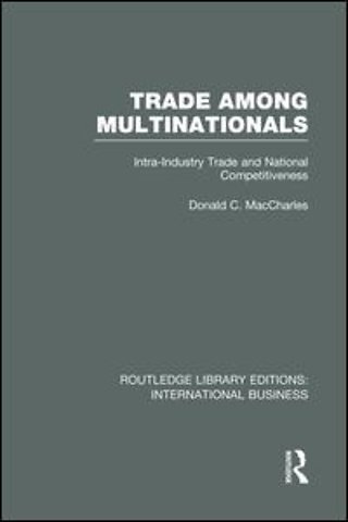 Trade Among Multinationals (RLE International Business)