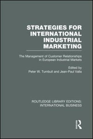 Strategies for International Industrial Marketing (RLE International Business)